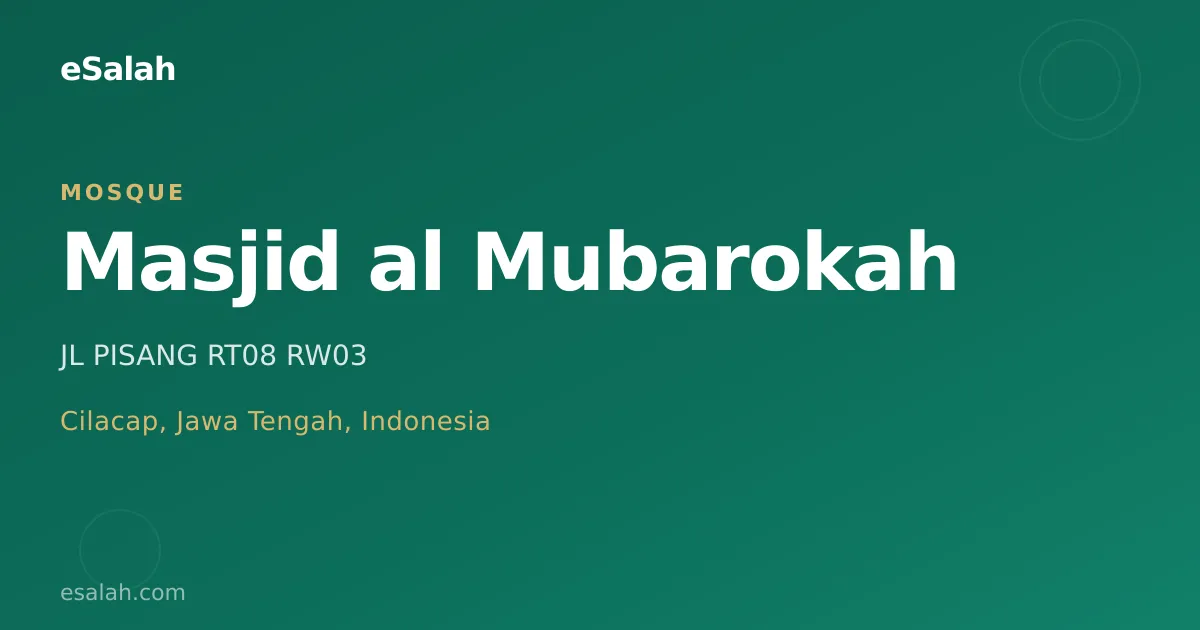 Masjid Al-Mubarakah: Jantung Komunitas Cilacap yang Tidak Pernah Berhenti Berkembang